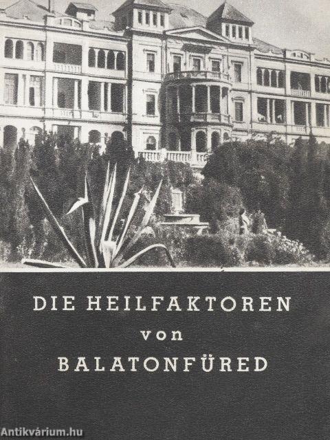 Die Heilfaktoren von Balatonfüred