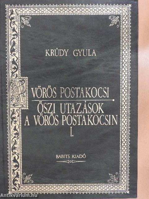 A vörös postakocsi/Őszi utazások a vörös postakocsin I-II.