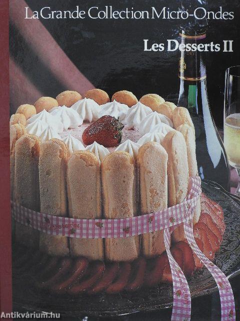 Les Desserts II