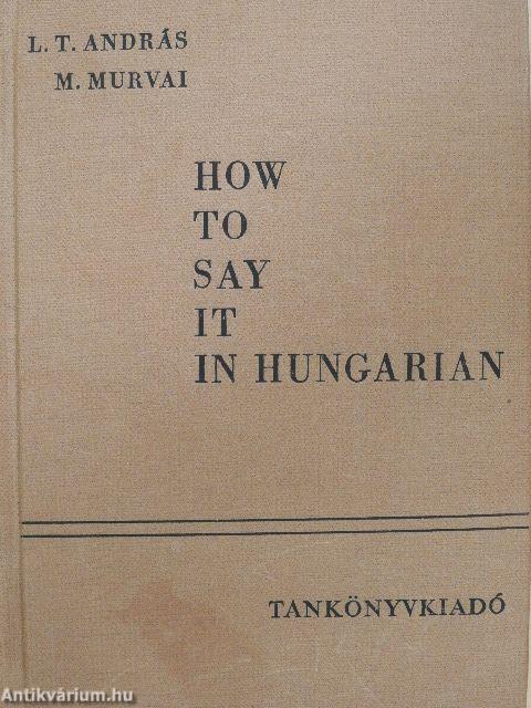 How to say it in Hungarian