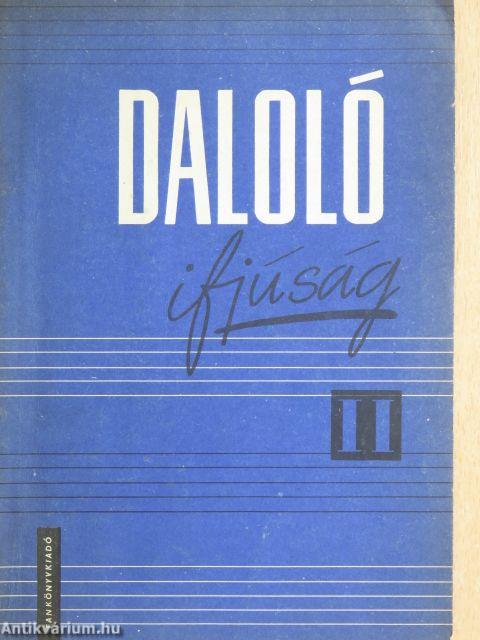 Daloló ifjúság II.