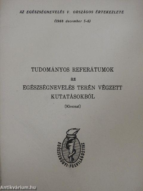 Tudományos referátumok az egészségnevelés terén végzett kutatásokból