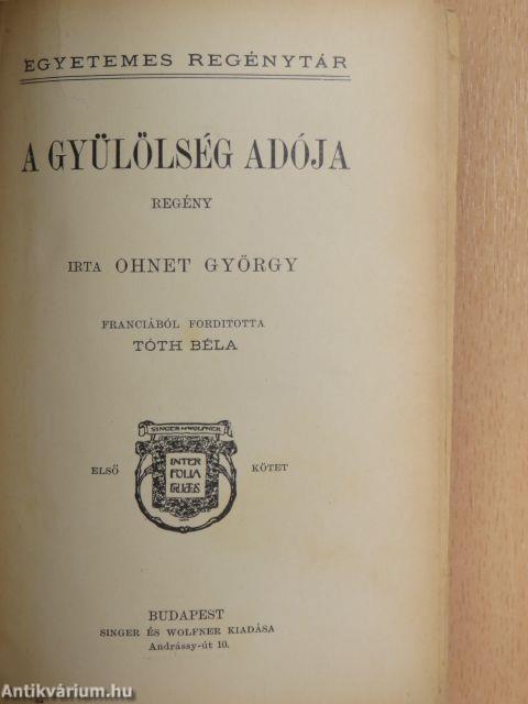 A gyülölség adója I-II.