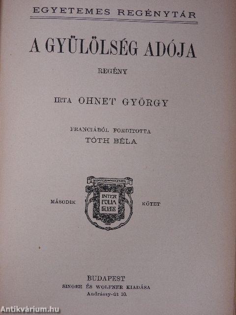 A gyülölség adója I-II.