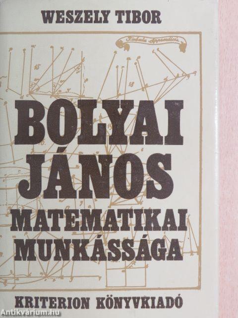 Bolyai János matematikai munkássága