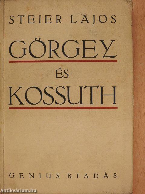 Görgey és Kossuth