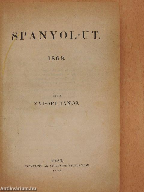 Spanyol-út 1868.