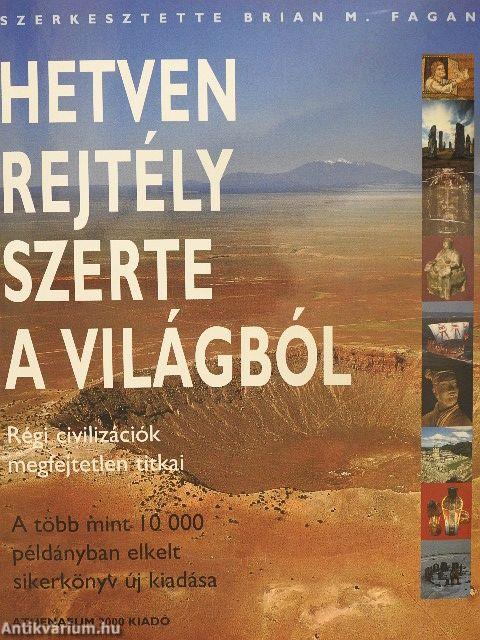 Hetven rejtély szerte a világból