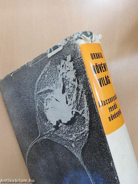 Urania Növényvilág - Alacsonyabbrendű növények