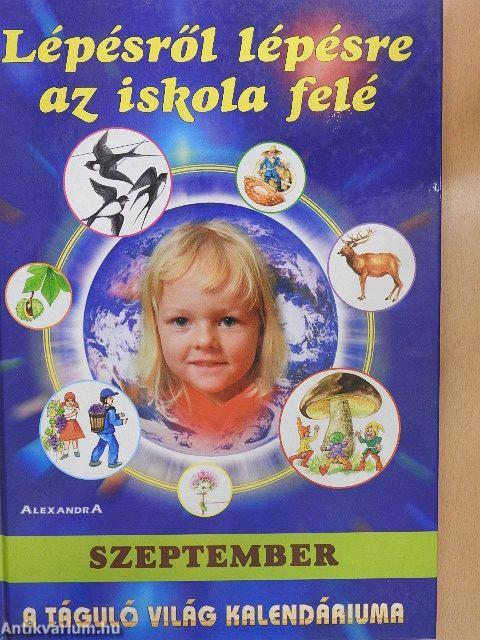 Lépésről lépésre az iskola felé - Szeptember