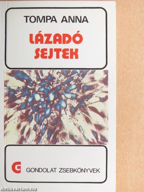 Lázadó sejtek