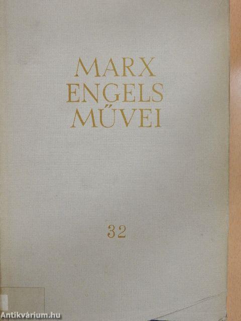 Karl Marx és Friedrich Engels művei 32.