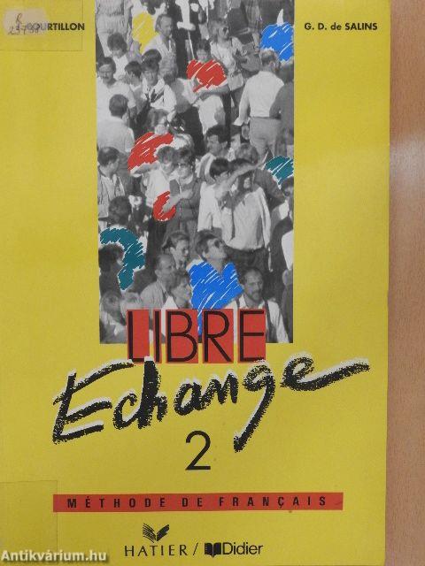 Libre Échange 2.