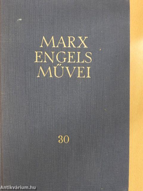 Karl Marx és Friedrich Engels művei 30.