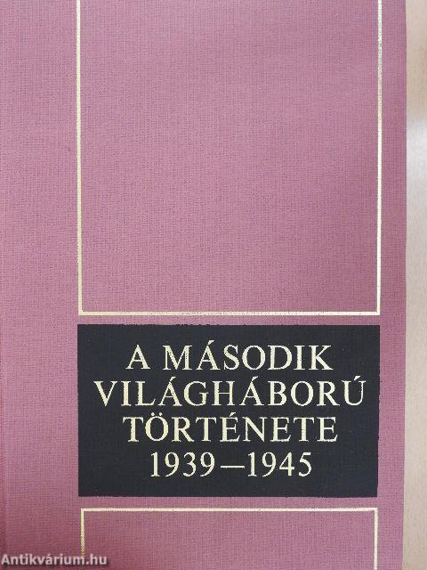 A második világháború története 1939-1945. 2.