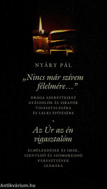 "NINCS MÁR SZÍVEM FÉLELMÉRE..." - AZ ÚR AZ ÉN VIGASZTALÓM