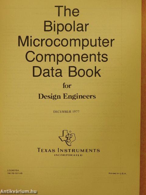 The Bipolar Microcomputer Components Data Book for Design Engineers