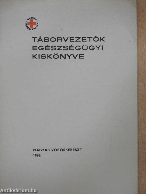 Táborvezetők egészségügyi kiskönyve