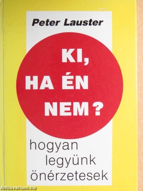 Ki, ha én nem?
