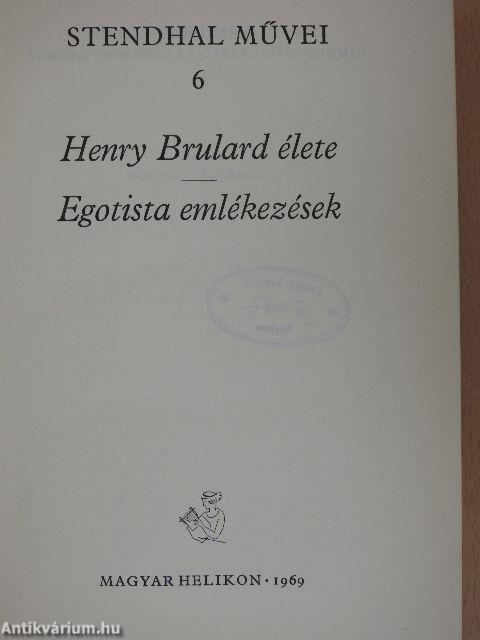 Henry Brulard élete/Egotista emlékezések