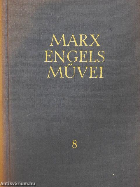 Karl Marx és Friedrich Engels művei 8.