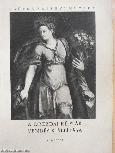 A drezdai képtár vendégkiállítása