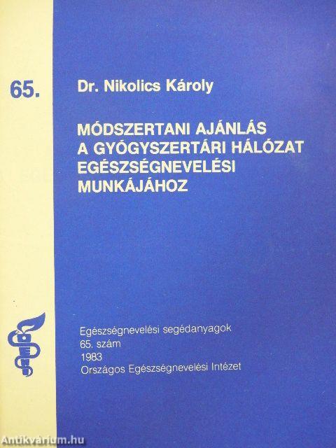 Módszertani ajánlás a gyógyszertári hálózat egészségnevelési munkájához