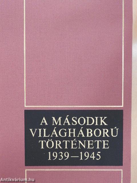 A második világháború története 1939-1945. 3.