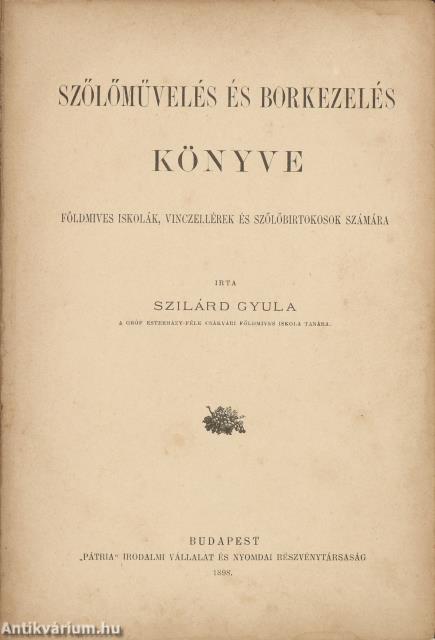 Szőlőművelés és borkezelés könyve