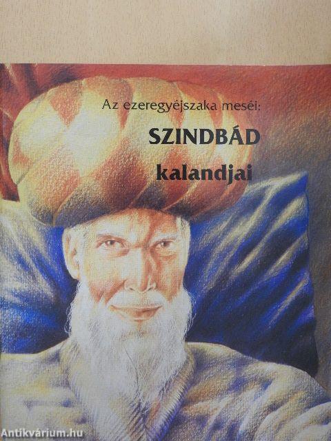 Az ezeregyéjszaka meséi: Szindbád kalandjai