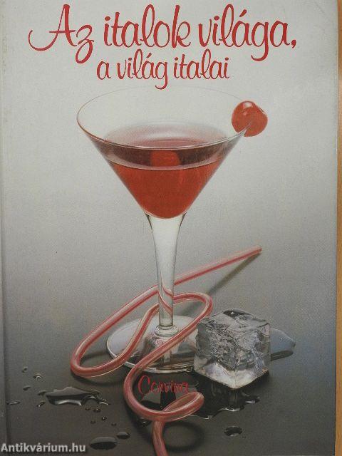 Az italok világa, a világ italai