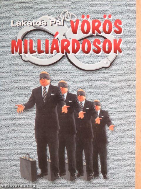 Vörös milliárdosok