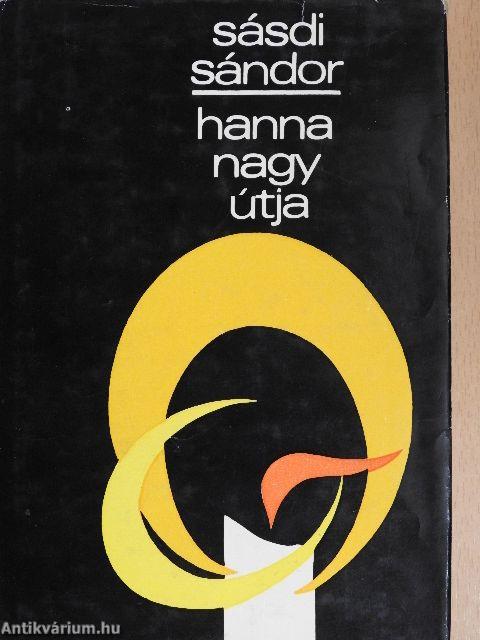 Hanna nagy útja/Aratástól hóhullásig