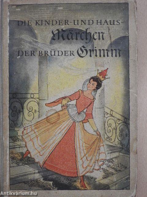 Die Kinder- und Hausmärchen der Brüder Grimm III.