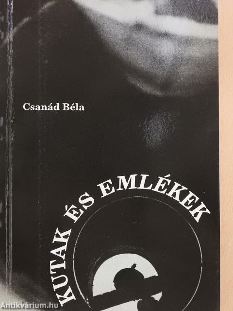 Kutak és emlékek (dedikált példány)