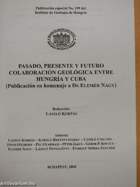 Pasado, presente y futuro colaboración geológica entre Hungría y Cuba