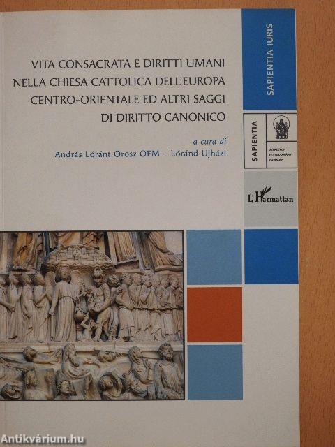 Vita consacrata e diritti umani nella Chiesa Cattolica dell'Europa centro-orientale