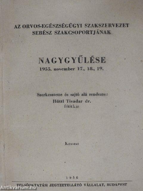 Az orvos-egészségügyi szakszervezet sebész szakcsoportjának nagygyűlése