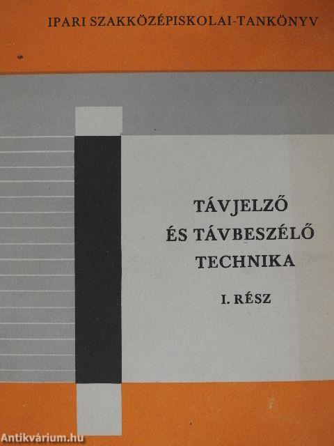 Távjelző és távbeszélő technika I.