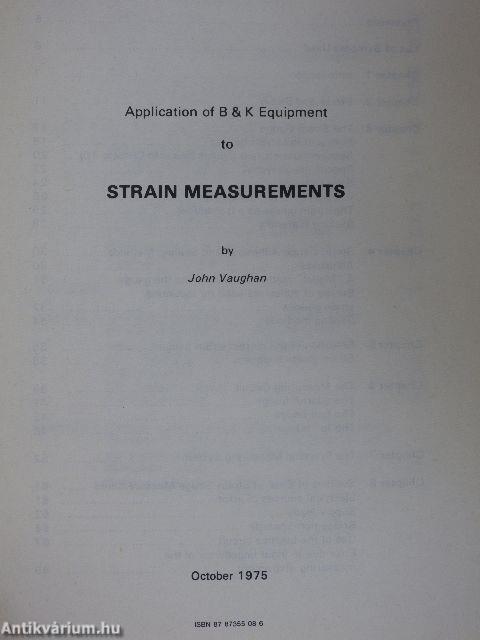 Application of B & K Equipment to Strain Measurements