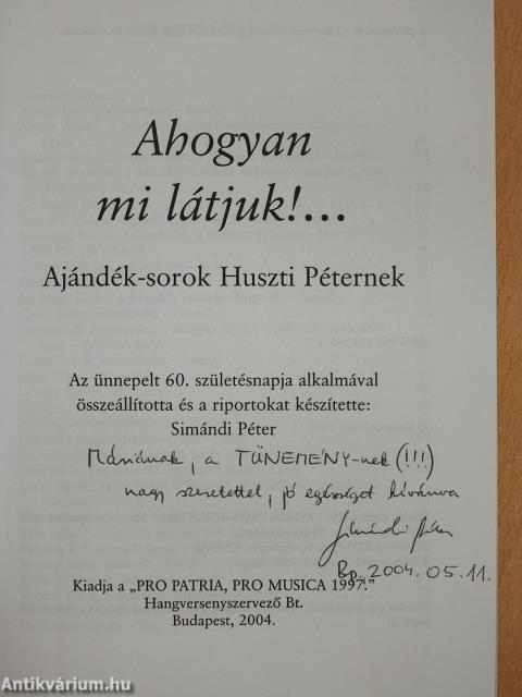 Ahogyan mi látjuk!... (dedikált példány)