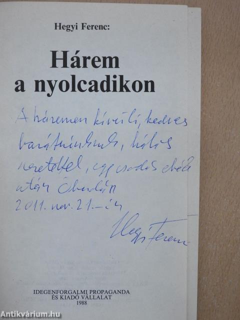 Hárem a nyolcadikon (dedikált példány)