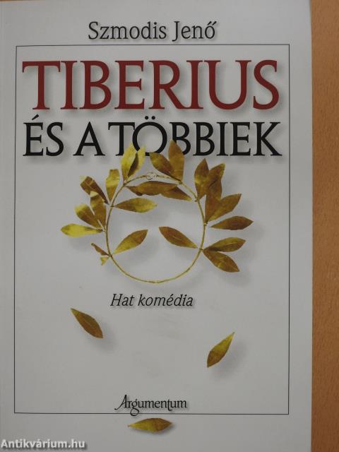 Tiberius és a többiek (dedikált példány)