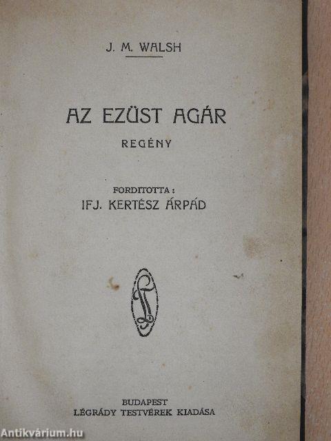 Az ezüst agár