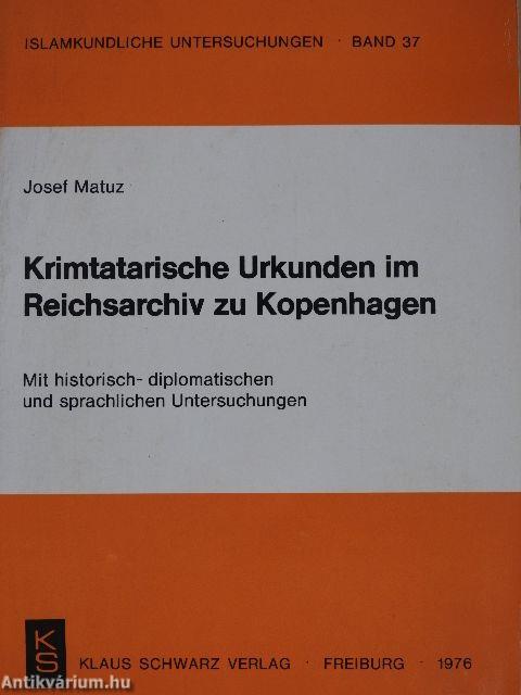 Krimtatarische Urkunden im Reichsarchiv zu Kopenhagen