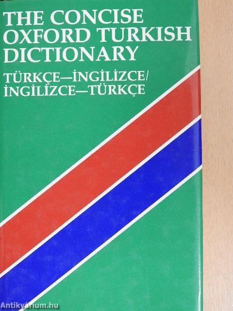 The Concise Oxford Turkish Dictionary