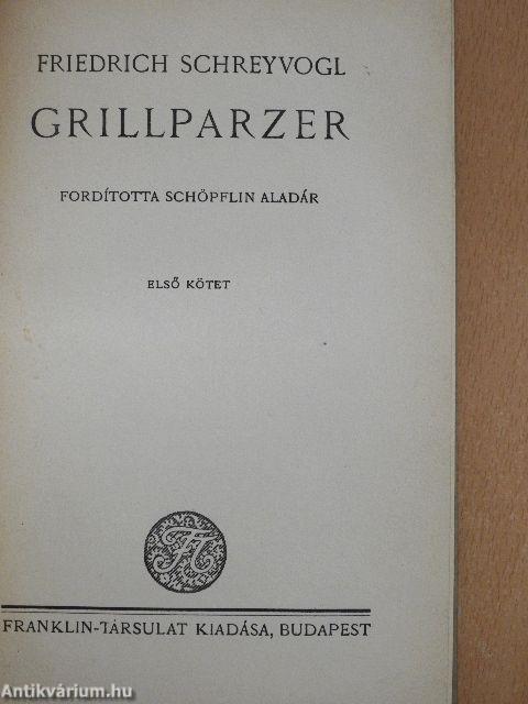 Grillparzer I-II.