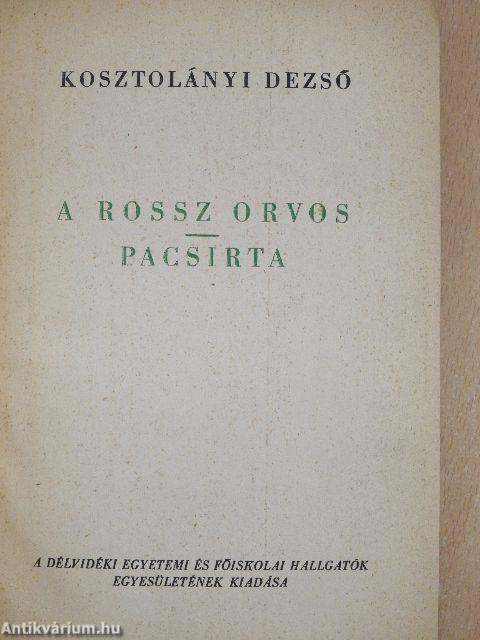 A rossz orvos/Pacsirta