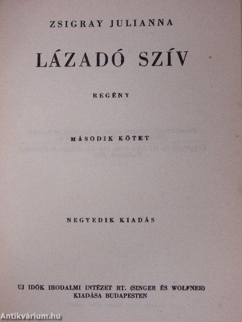 Lázadó szív I-II.