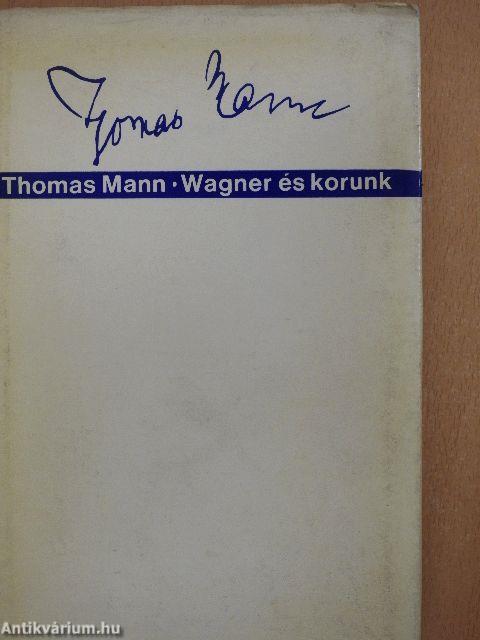 Wagner és korunk